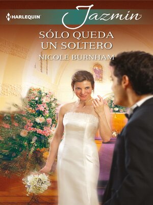 cover image of Sólo queda un soltero